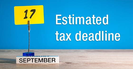 You are currently viewing Do you need to make an estimated tax payment by September 17?