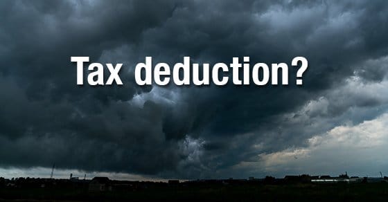 You are currently viewing You can only claim a casualty loss tax deduction in certain situations