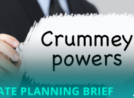 Power up your trust with Crummey powers