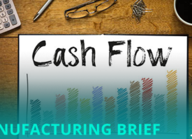 Maintaining a healthy cash flow is critical for manufacturers
