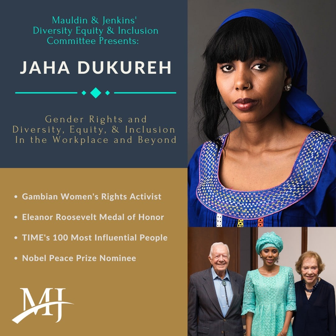 You are currently viewing Mauldin & Jenkins’ DEI Committee Hosts First Regional UN Women Goodwill Ambassador for Africa and Renowned Activist Jaha Dukureh