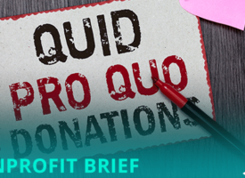 For nonprofits, quid pro quo isn’t a simple exchange