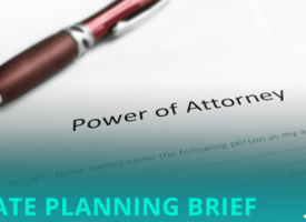 Complete your estate plan by adding powers of attorney