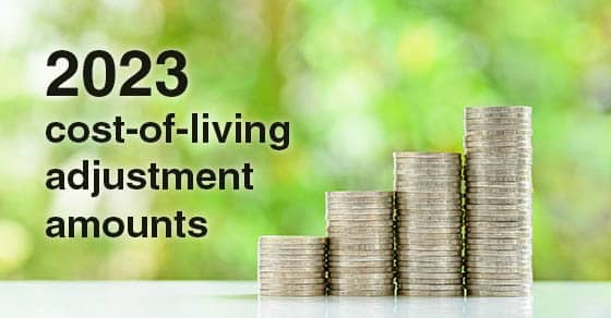You are currently viewing What do the 2023 cost-of-living adjustment numbers mean for you?