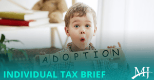 Adopting a child? Bring home a tax break too 6