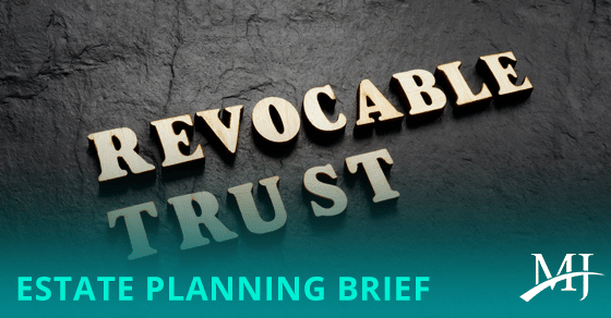 You are currently viewing Is your revocable trust fully funded?