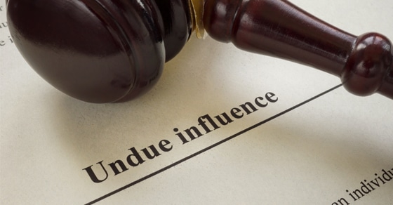 You are currently viewing Undue influence claims may upend your estate plan