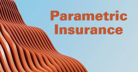 You are currently viewing Parametric insurance may suit some construction companies