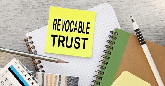 You are currently viewing A revocable trust can be a versatile tool in your estate plan