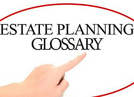 What’s the meaning of that estate planning term?